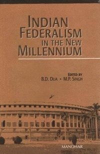 bokomslag Indian Federalism in the New Millennium