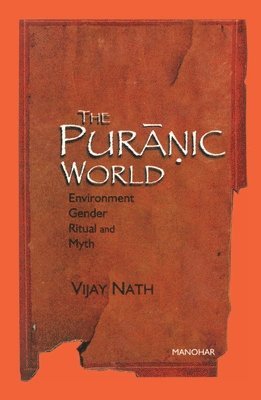 Vijay Nath - Puranic World, Inbunden