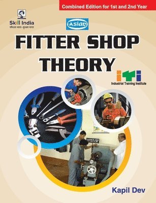 Kapil Dev - Fitter Shop Theory - Revised Edition (1st & 2nd Yr), Häftad