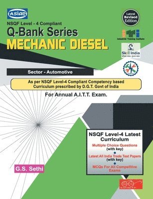 G. S. Sethi - Asian (NSQF Level-4 Compliant) Question Bank Series Mechanic Diesel (Sector-Automotive) For Annual A.I.T.T. Examination, Häftad