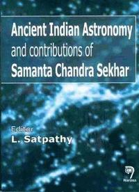 bokomslag Ancient Indian Astronomy and contributions of Samanta Chandra Sekhar