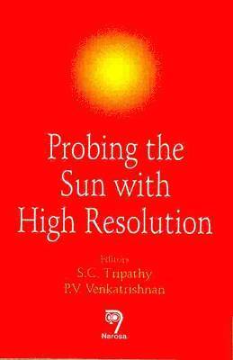 bokomslag Probing the Sun with High Resolution