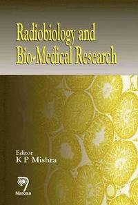 bokomslag Radiobiology and Bio-Medical Research
