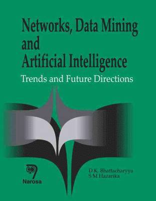 bokomslag Networks, Data Mining and Artificial Intelligence