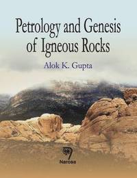 bokomslag Petrology and Genesis of Igneous Rocks