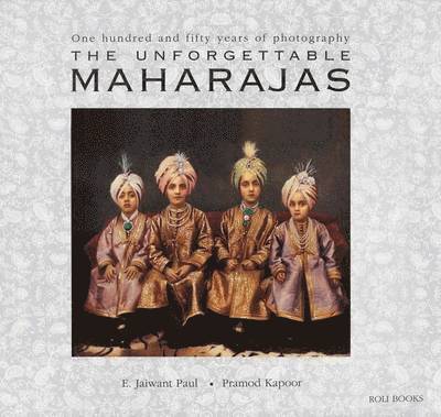 The Unforgettable Maharajas 1