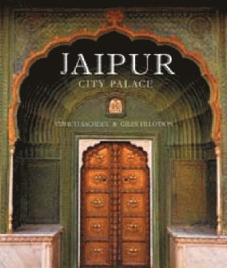 Vibhuti Sachdev - Jaipur City Palace, Inbunden