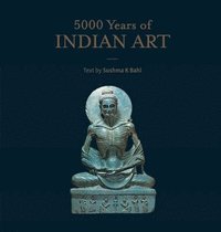 bokomslag 5000 Years of Indian Art