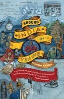 Monisha Rajesh - Around India in 80 Trains, Häftad. Tillgänglighet: Lägg i varukorg