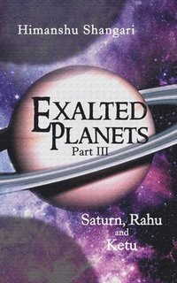 bokomslag Exalted Planets - Part III