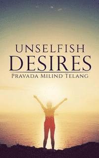 Unselfish Desires 1