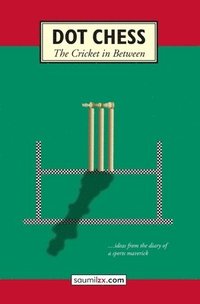 bokomslag Dot Chess: The Cricket In Between