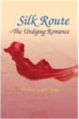 Silk Route: The Undying Romance 1