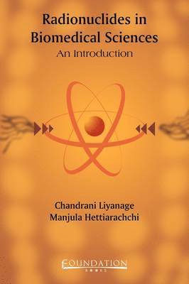 Radionuclides in Biomedical Sciences