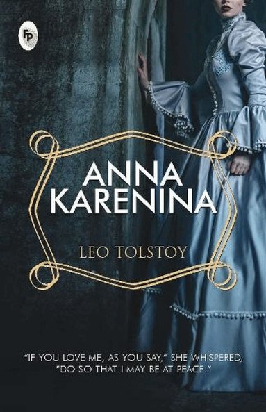 Leo Tolstoy - Anna Karenina, Häftad