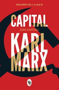 bokomslag Capital (Das Capital): Includes Vol.1,2,3