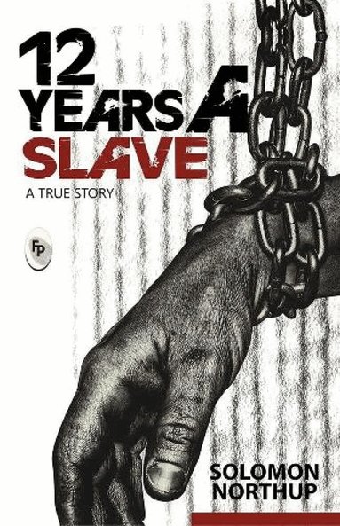Solomon Northup - 12 years a slave, Häftad