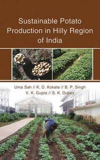 bokomslag Sustainable Potato Production in Hilly Region of India