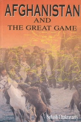 Afghanistan & the Great Game 1