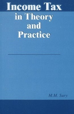 bokomslag Income Tax in Theory & Practice