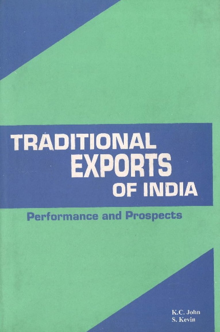 K C John - Traditional Exports of India, Inbunden
