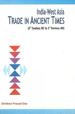 India-West Asia Trade in Ancient Times 1