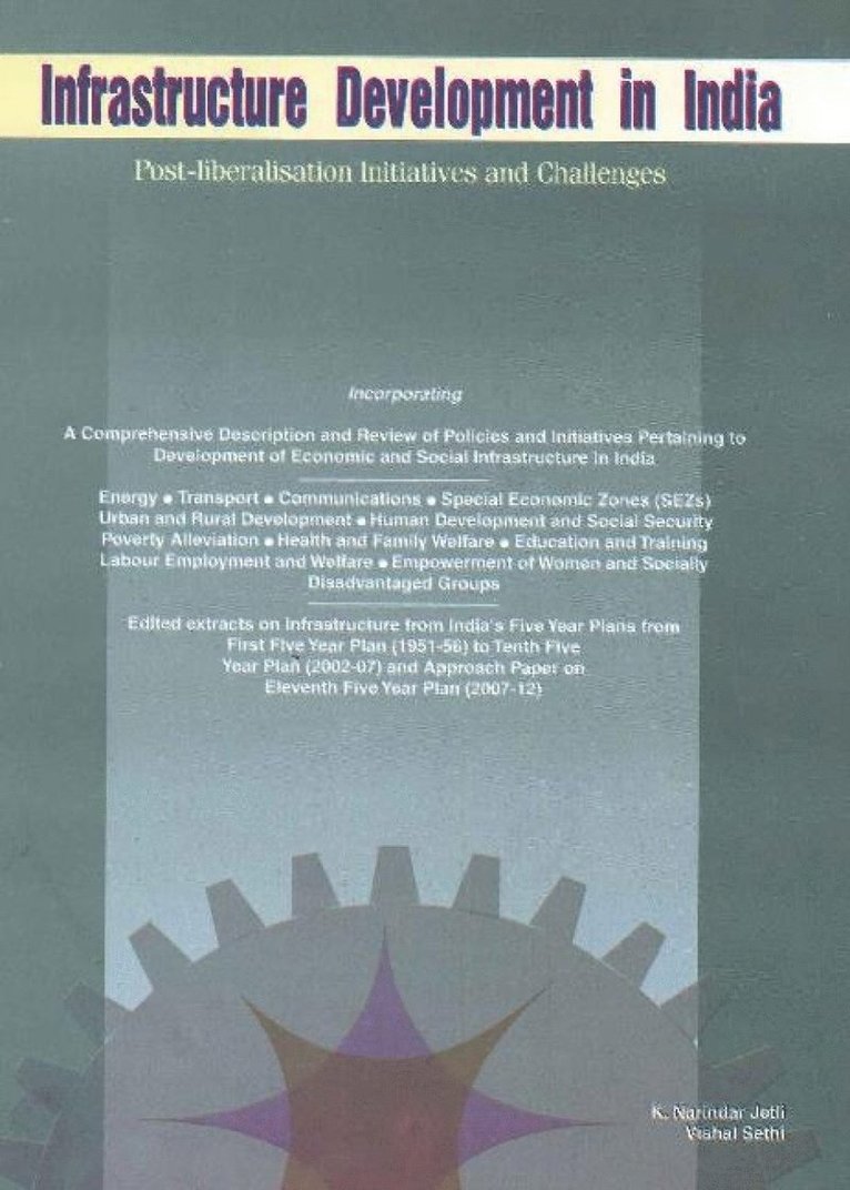 K Narindar Jetli, Vishal Sethi - Infrastructure Development in India, Inbunden