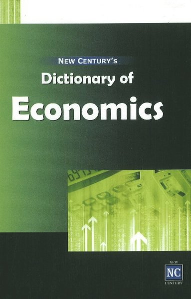 bokomslag New Century's Dictionary of Economics