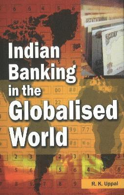 bokomslag Indian Banking in the Globalised World