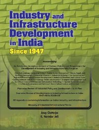 bokomslag Industry & Infrastructure Development in India Since 1947
