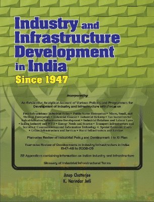 Industry & Infrastructure Development in India Since 1947 1