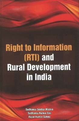 Right to Information (RTI) & Rural Development in India 1