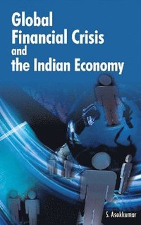 bokomslag Global Financial Crisis & the Indian Economy