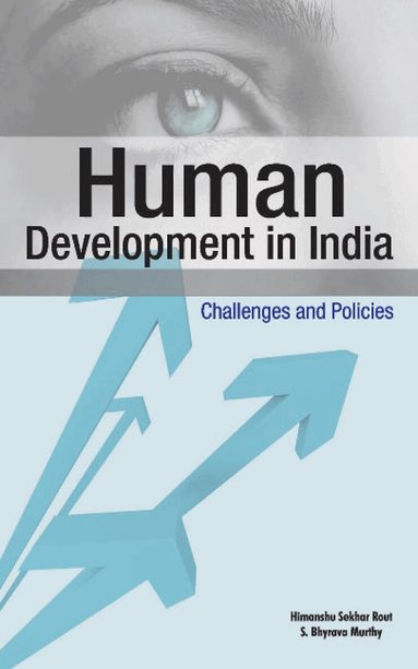 Himashu Sekhar Rout - Human Development in India, Inbunden