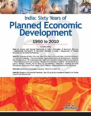 M M Sury, Dr. M M Sury, Vibha Mathur - India -- Sixty Years of Planned Economic Development, Inbunden