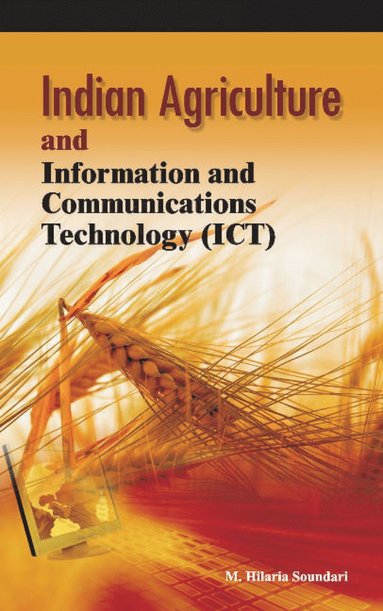 bokomslag Indian Agriculture & Information & Communications Technology (ICT)