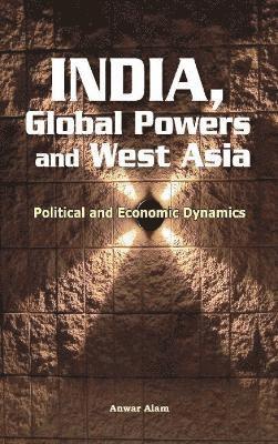 India, Global Powers & West Asia 1