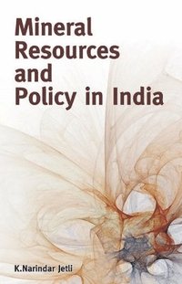bokomslag Mineral Resources & Policy in India