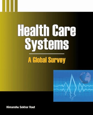 Himanshu Sekhar Rout - Health Care Systems, Inbunden