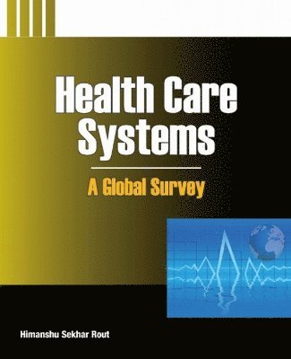 Himanshu Sekhar Rout - Health Care Systems, Inbunden