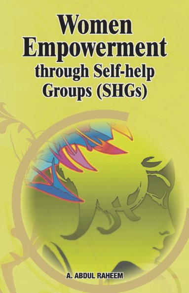 bokomslag Women Empowerment Through Self-help Groups (SHGs)