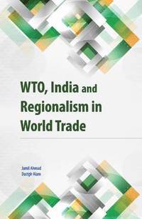 bokomslag WTO, India & Regionalism in World Trade