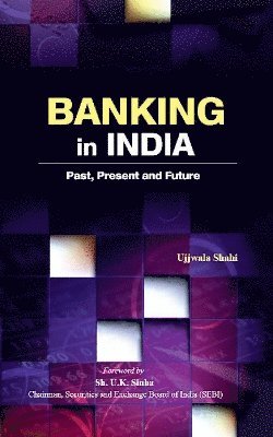 Ujjwala Shahi - Banking in India, Inbunden