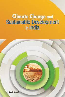 Climate Change & Sustainable Development in India 1