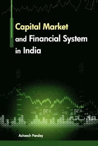 bokomslag Capital Market & Financial Sytem in India