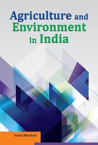 bokomslag Agriculture & Environment in India