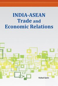 bokomslag India-ASEAN Trade & Economic Relations