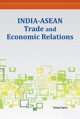 bokomslag India-ASEAN Trade & Economic Relations