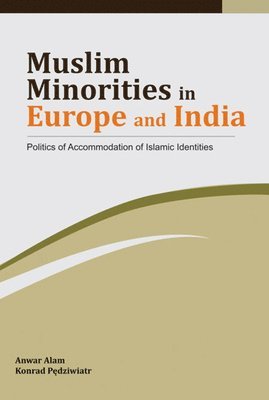 bokomslag Muslim Minorities in Europe & India