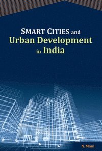 bokomslag Smart Cities & Urban Development in India
